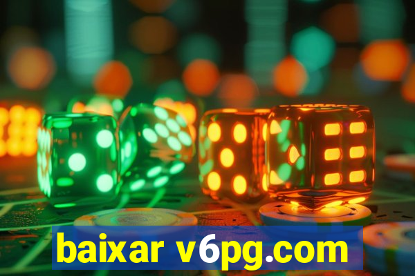 baixar v6pg.com